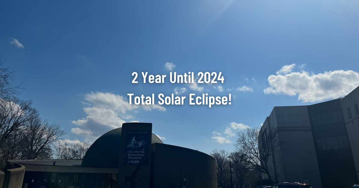 2 Year Until 2024 Total Solar Eclipse!