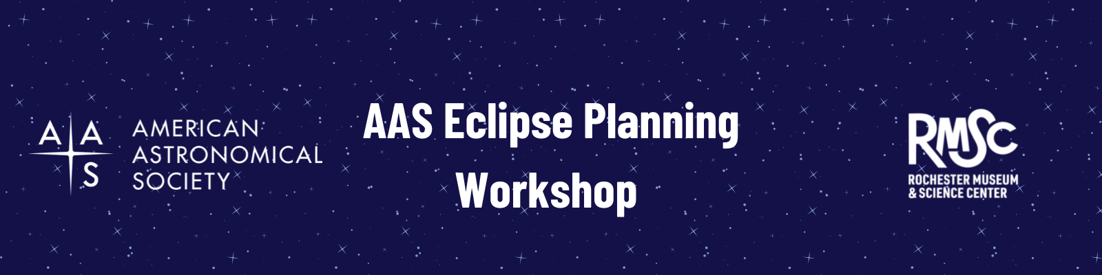 RMSC Hosting AAS Eclipse Planning Workshop