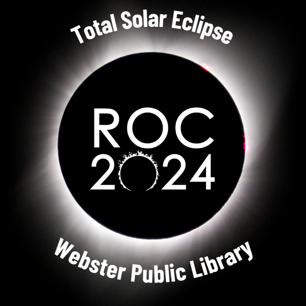 ROC 2024 Solar Eclipse Talk at Webster Library
