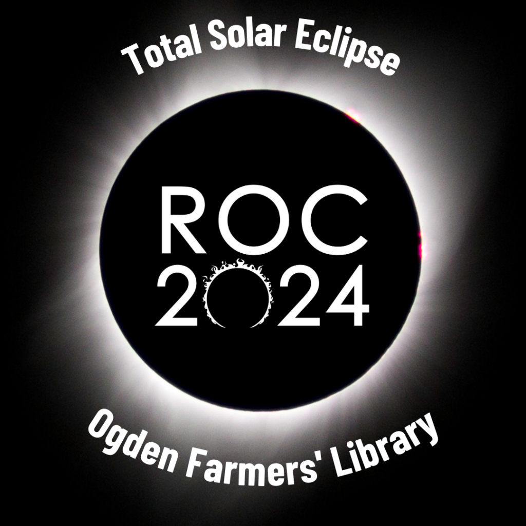 ROC 2024 Solar Eclipse Talk at Ogden Farmers’ Library
