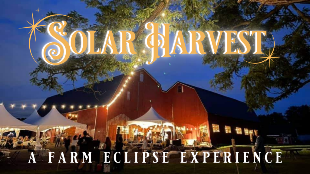 Solar Harvest: A Farm Eclipse Experience